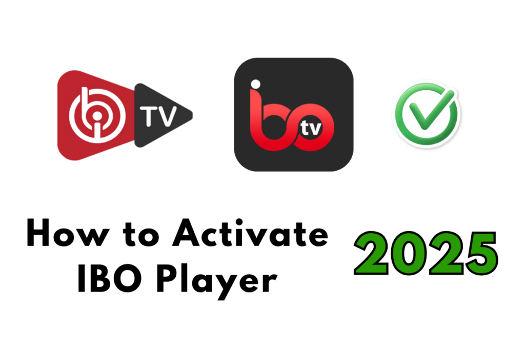 How to Activate IBO Player: Step-by-Step Tutorial