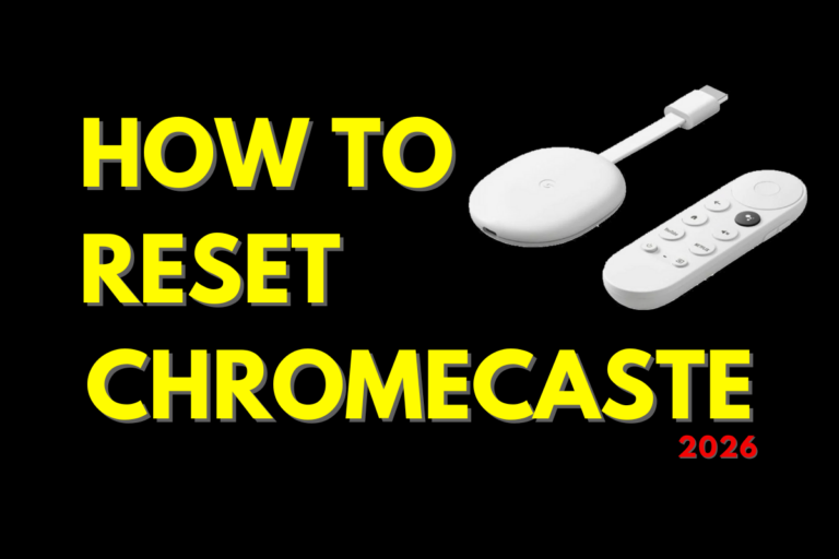 How to Factory Reset Chromecast: Complete Guide
